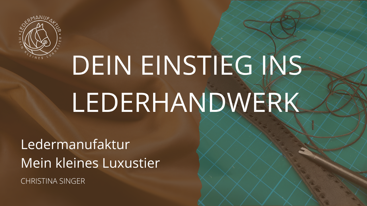Gratis Videos: Dein Einstieg ins Lederhandwerk